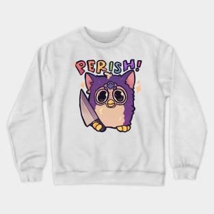 Perish Crewneck Sweatshirt